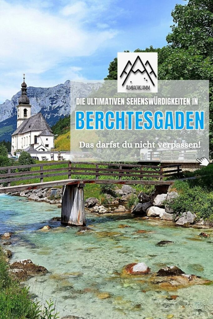 Berchtesgaden Sehenswürdigkeiten