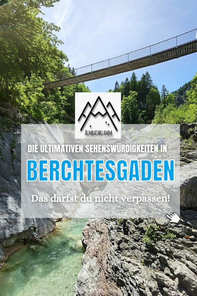 Berchtesgaden Sehenswürdigkeiten