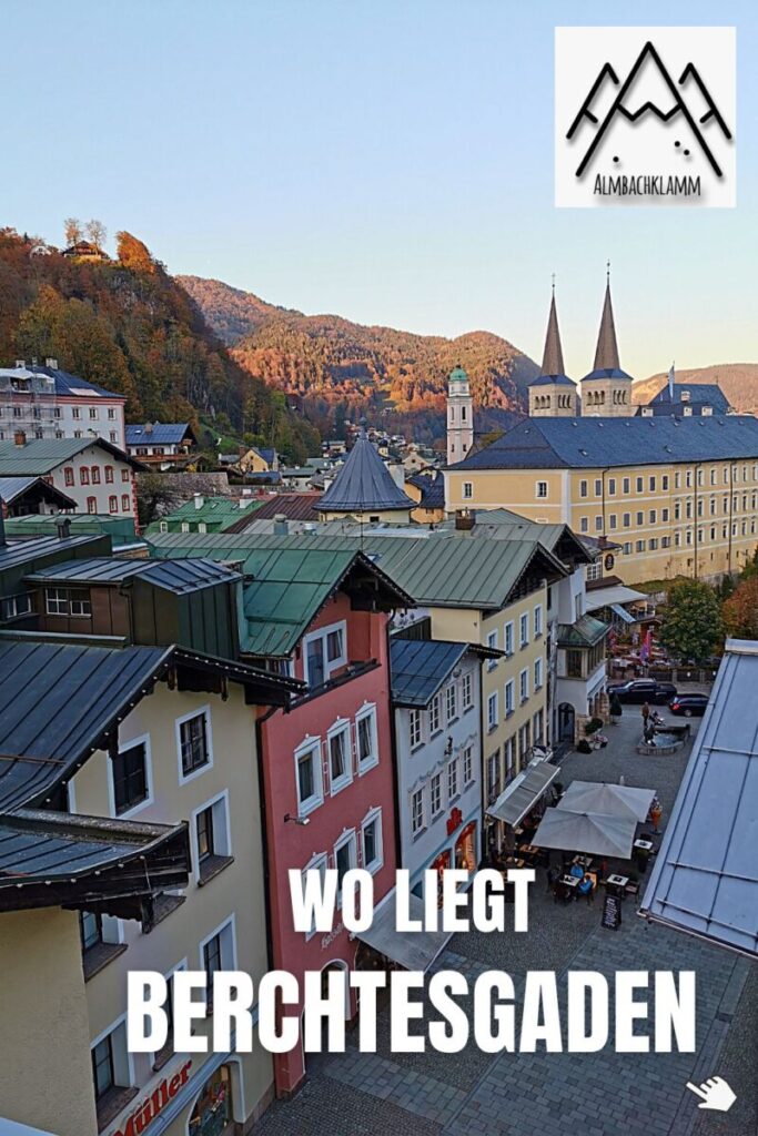 Wo liegt Berchtesgaden